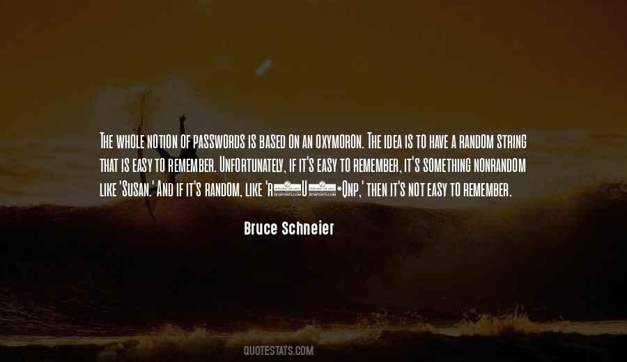 Bruce Schneier Quotes #82515