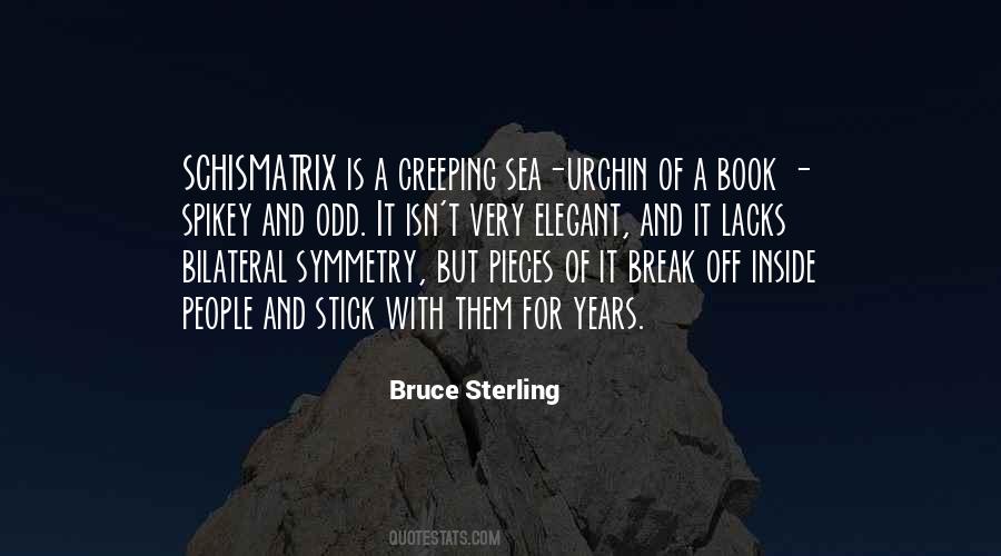 Bruce Sterling Quotes #1701134