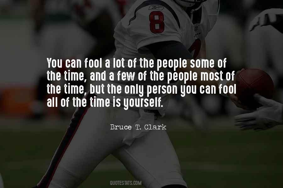 Bruce T. Clark Quotes #719629 Bruce T. Clark Quotes #719629
