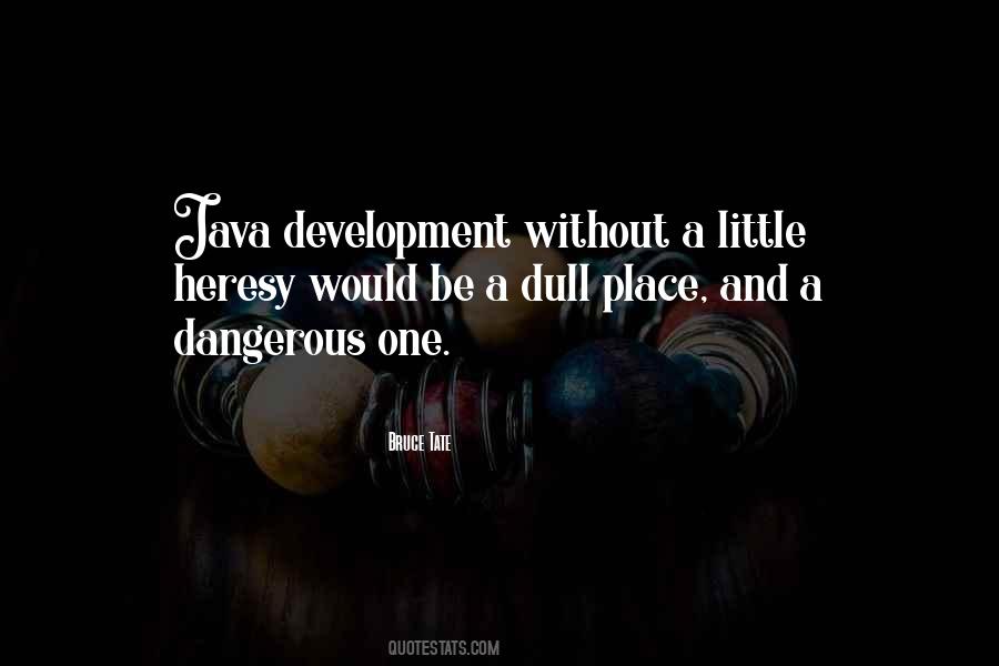 Bruce Tate Quotes #1192798 Bruce Tate Quotes #1192798
