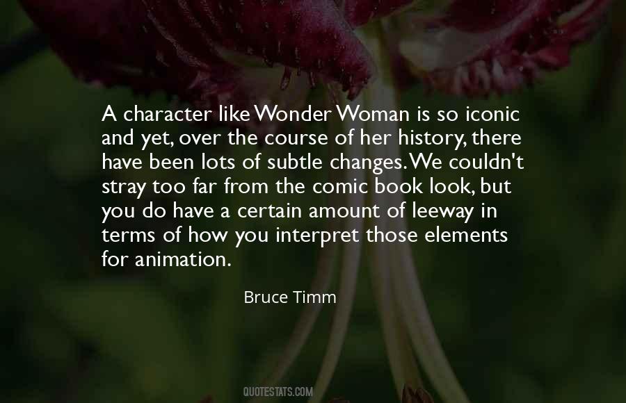 Bruce Timm Quotes #1126046