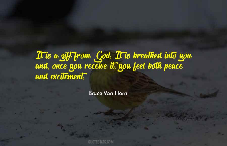 Bruce Van Horn Quotes #1378849