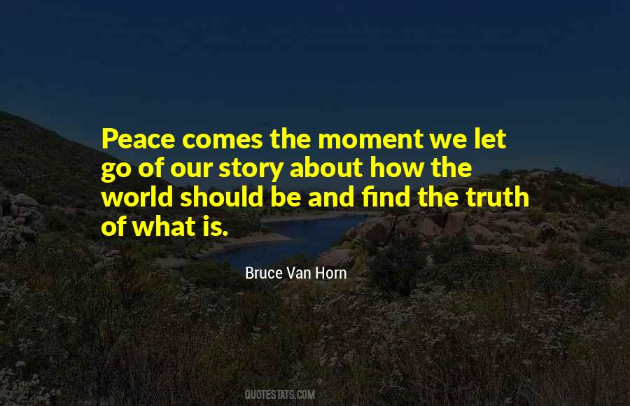 Bruce Van Horn Quotes #575223