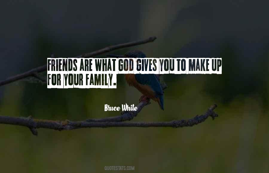Bruce White Quotes #699464 Bruce White Quotes #699464