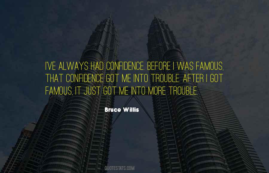 Bruce Willis Quotes #1308757