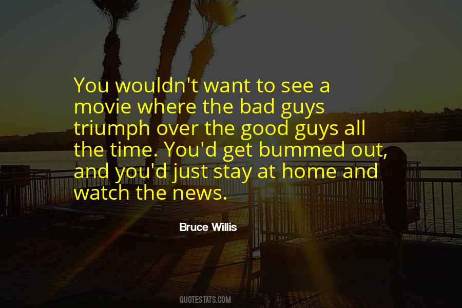 Bruce Willis Quotes #1526667