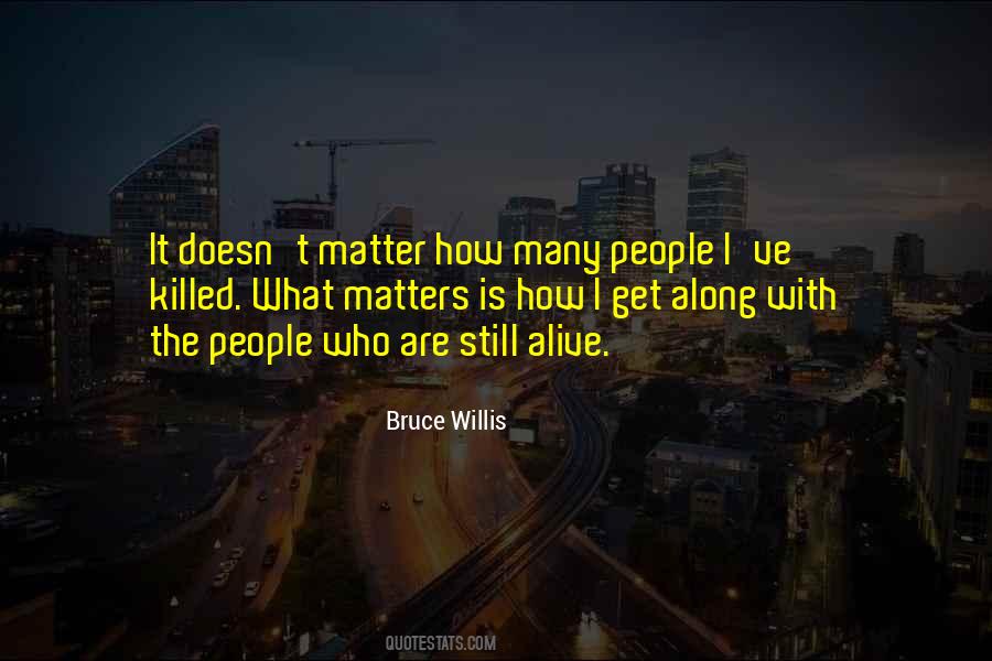 Bruce Willis Quotes #1531349