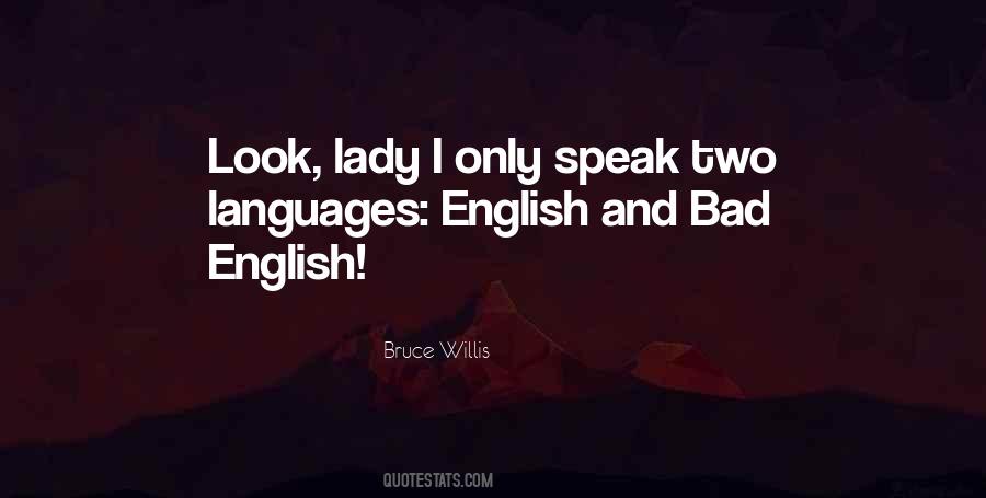 Bruce Willis Quotes #665420