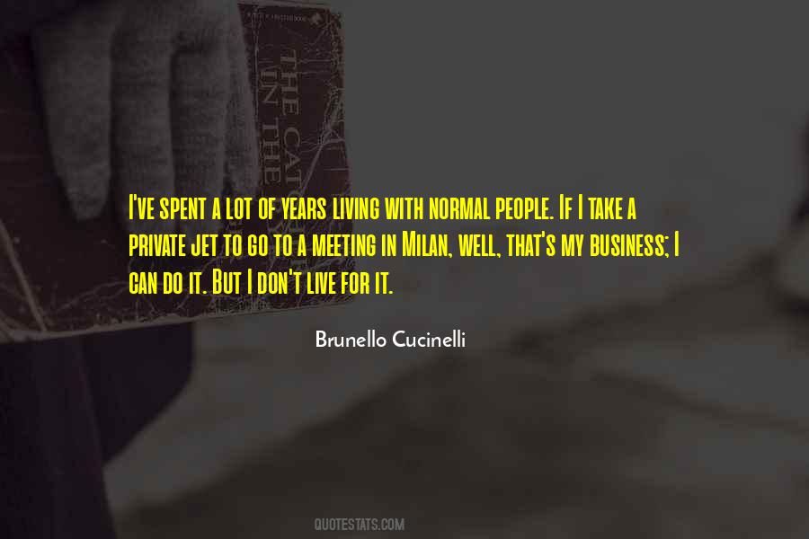 Brunello Cucinelli Quotes #153493