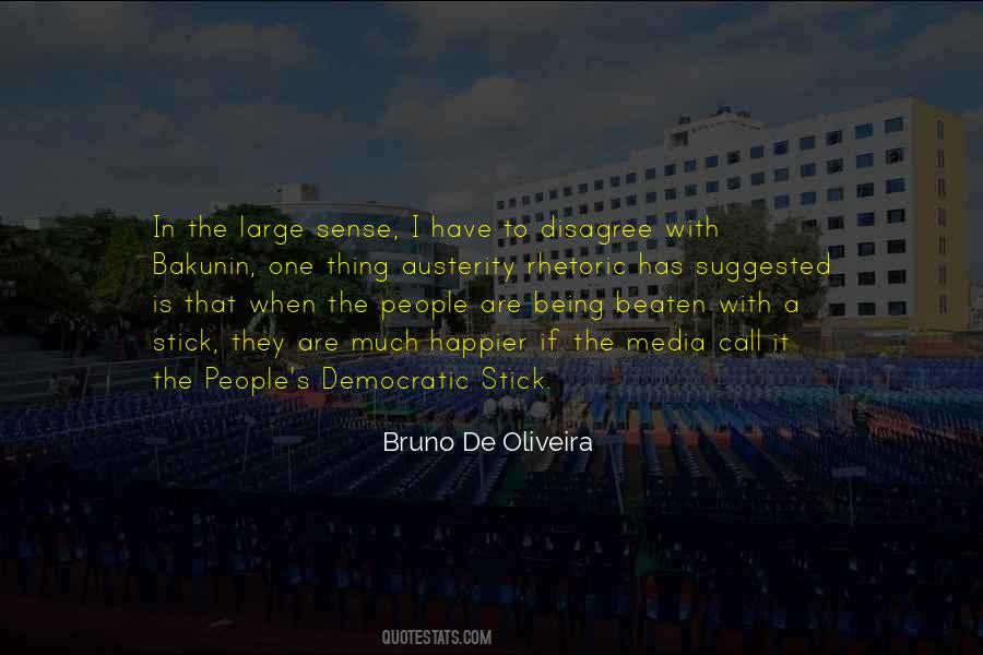 Bruno De Oliveira Quotes #647156