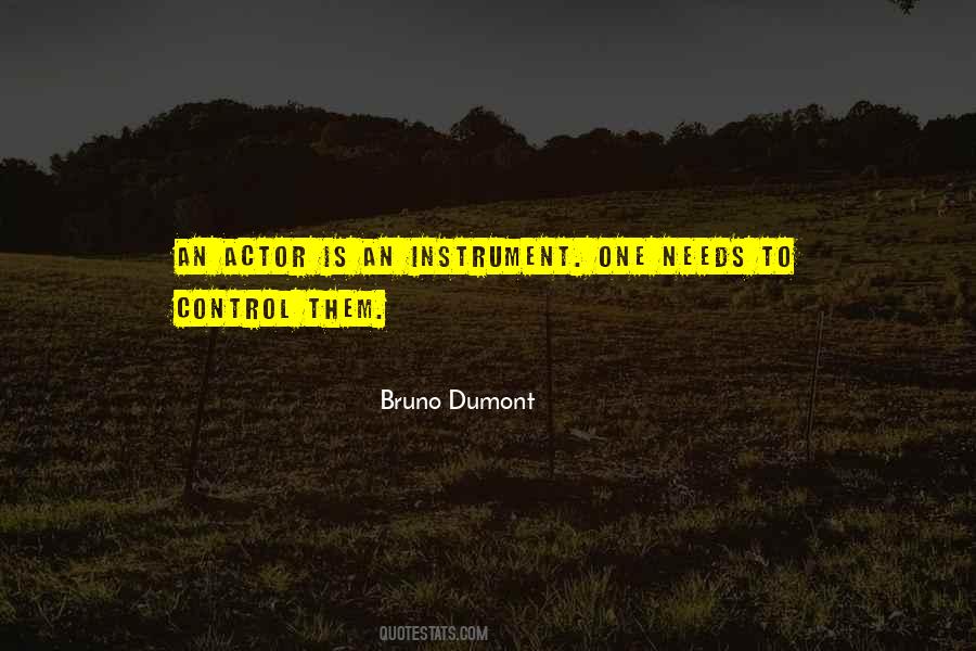 Bruno Dumont Quotes #1133101