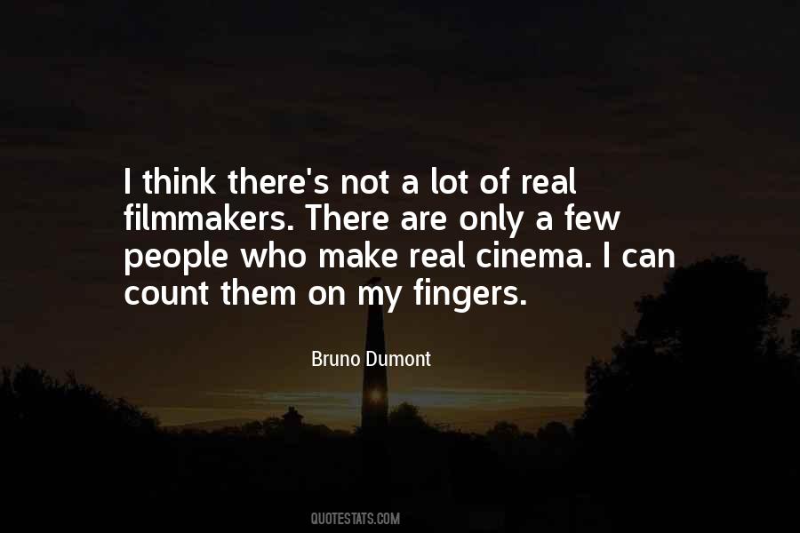 Bruno Dumont Quotes #585590