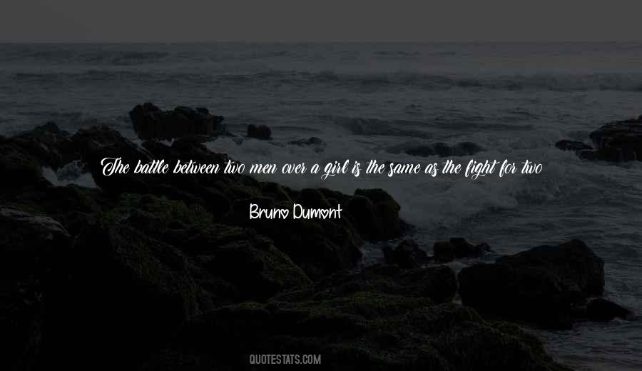 Bruno Dumont Quotes #868682