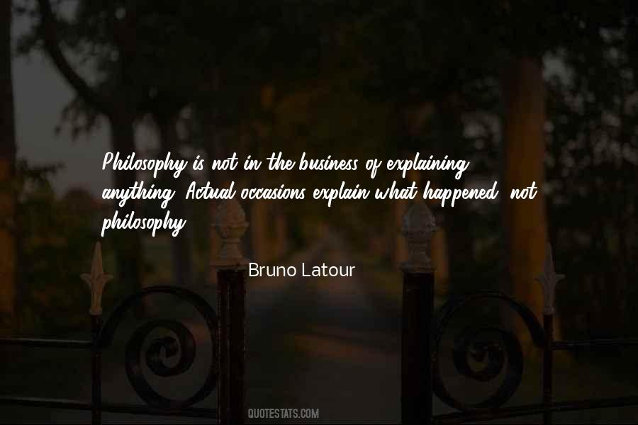 Bruno Latour Quotes #313677