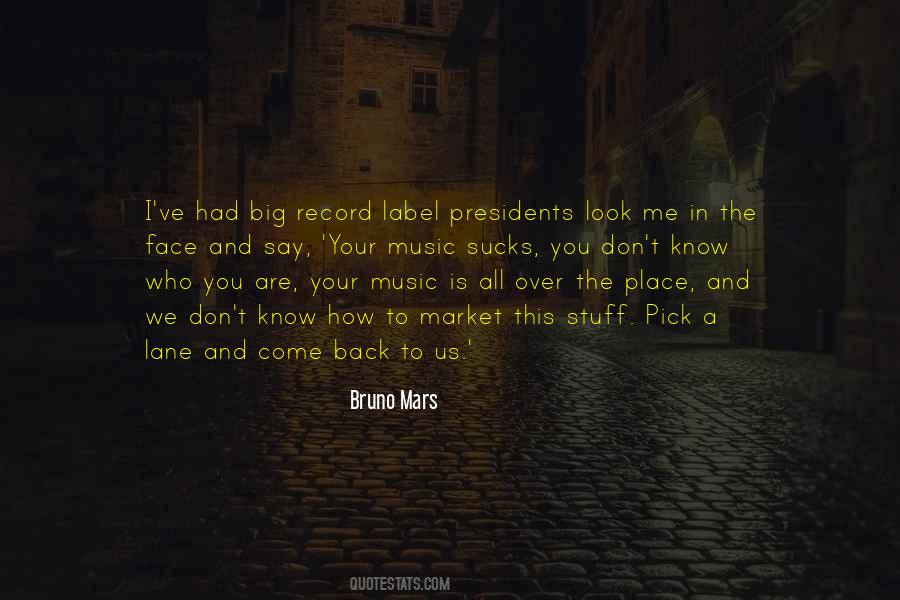 Bruno Mars Quotes #49755