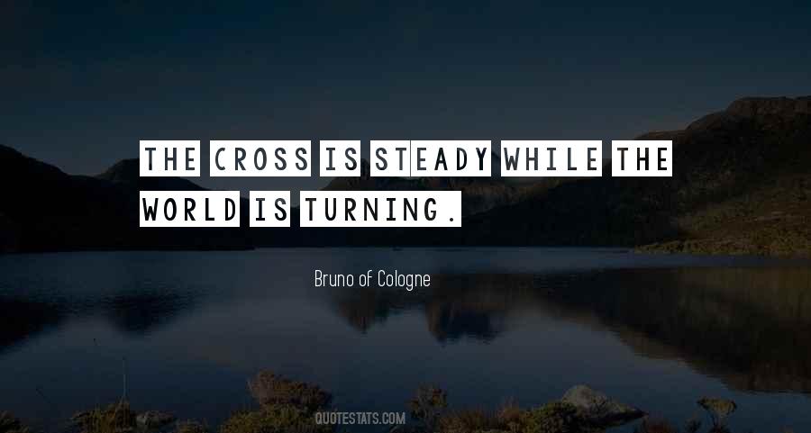 Bruno Of Cologne Quotes #503243