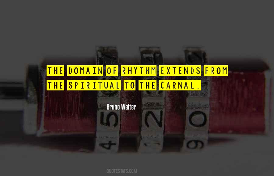 Bruno Walter Quotes #1803504