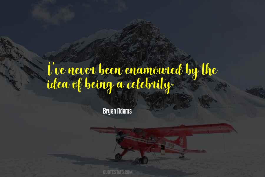 Bryan Adams Quotes #1019658