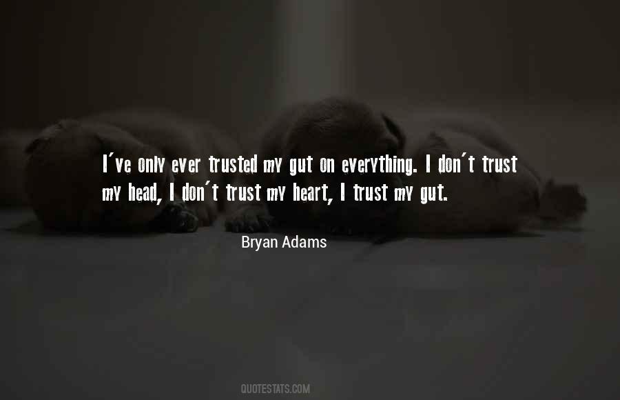 Bryan Adams Quotes #689195