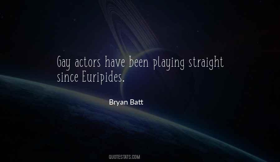 Bryan Batt Quotes #275106