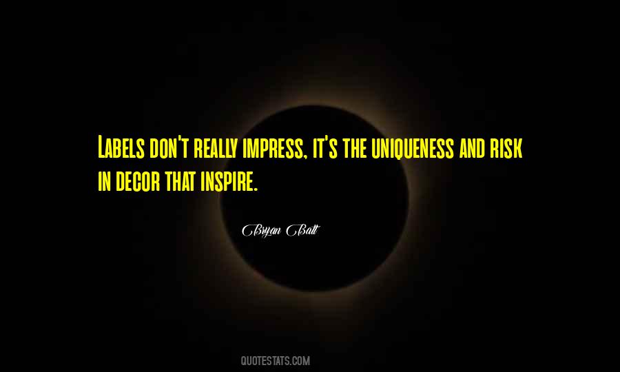 Bryan Batt Quotes #471923