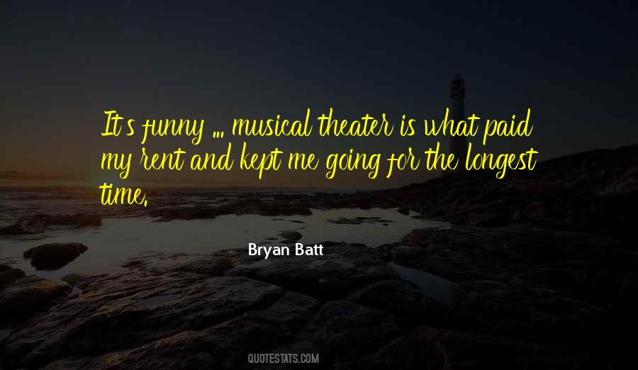 Bryan Batt Quotes #697315