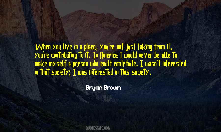 Bryan Brown Quotes #1758337