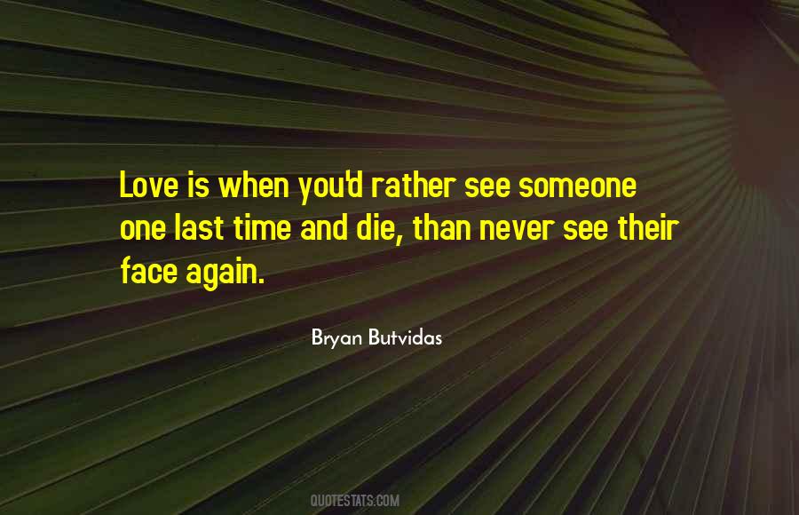 Bryan Butvidas Quotes #871244 Bryan Butvidas Quotes #871244