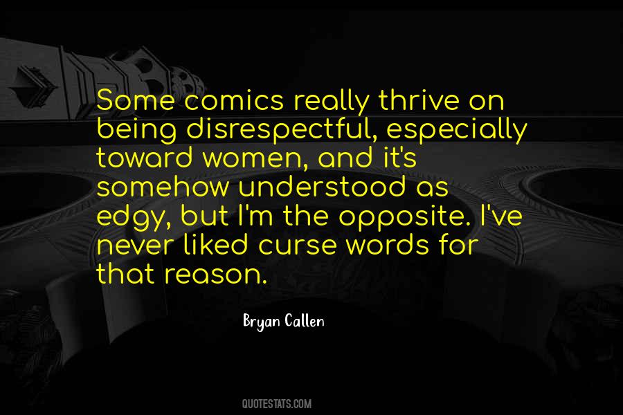 Bryan Callen Quotes #270015