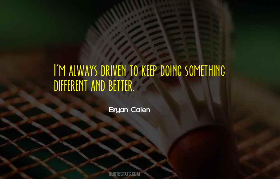 Bryan Callen Quotes #633801