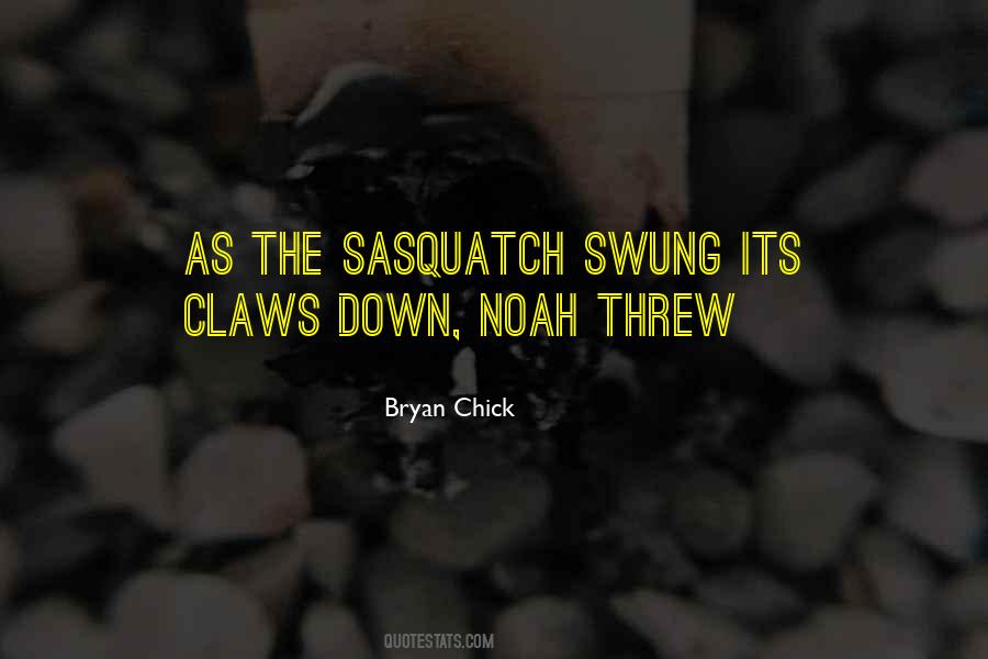 Bryan Chick Quotes #1596021 Bryan Chick Quotes #1596021