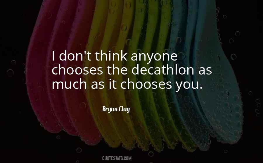 Bryan Clay Quotes #1453924