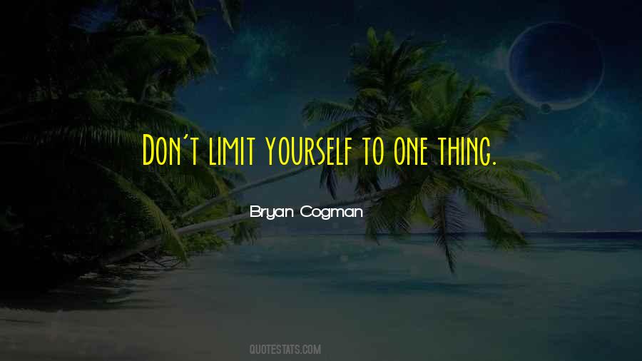 Bryan Cogman Quotes #1293512