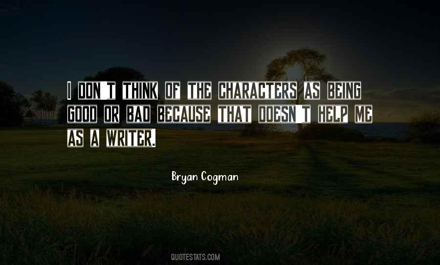Bryan Cogman Quotes #904887