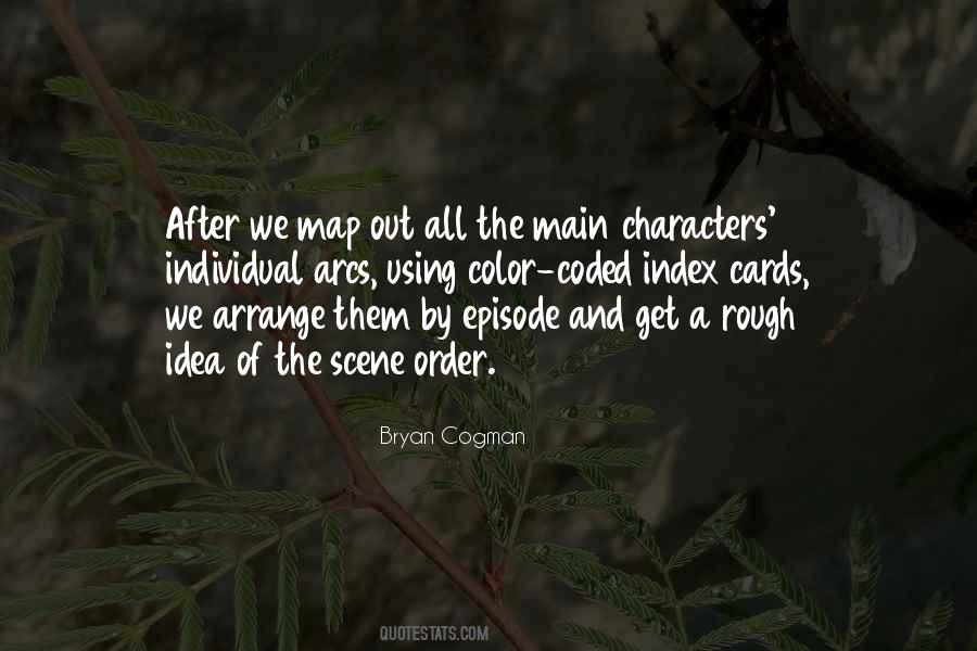 Bryan Cogman Quotes #910927