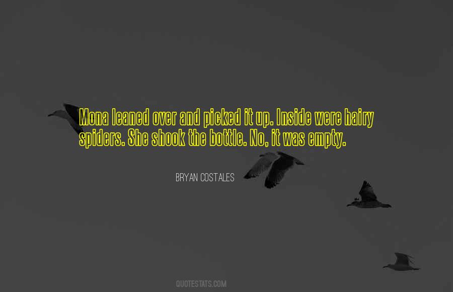 Bryan Costales Quotes #1749978