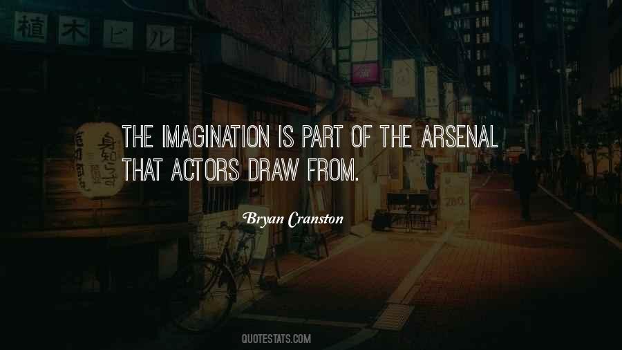 Bryan Cranston Quotes #1253374