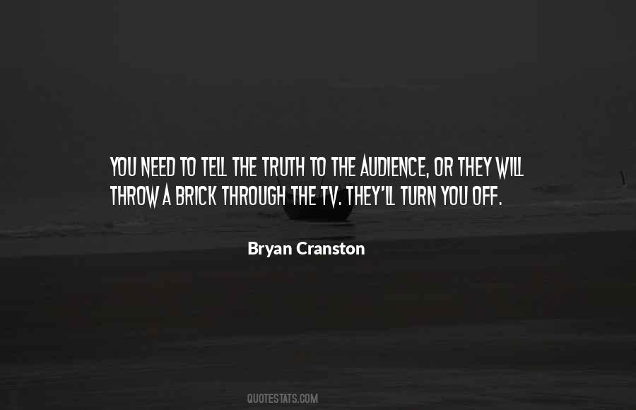 Bryan Cranston Quotes #502116