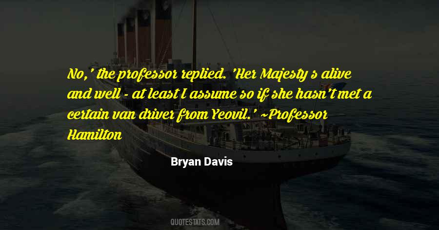 Bryan Davis Quotes #58512