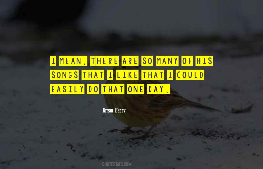 Bryan Ferry Quotes #1139174