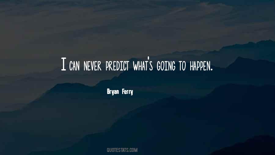 Bryan Ferry Quotes #1497575 Bryan Ferry Quotes #1497575