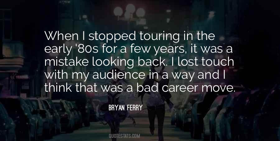 Bryan Ferry Quotes #1499599