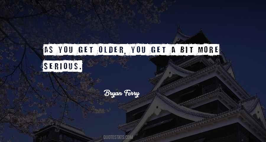 Bryan Ferry Quotes #1506605 Bryan Ferry Quotes #1506605