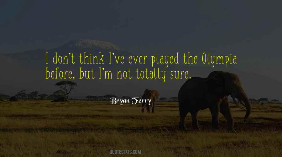 Bryan Ferry Quotes #1507912