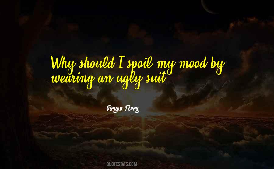 Bryan Ferry Quotes #252438 Bryan Ferry Quotes #252438