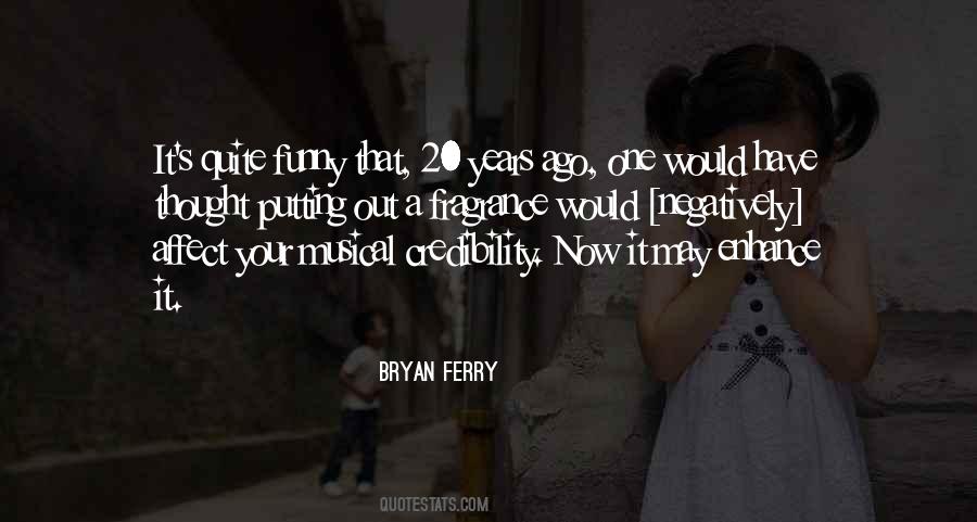 Bryan Ferry Quotes #638575