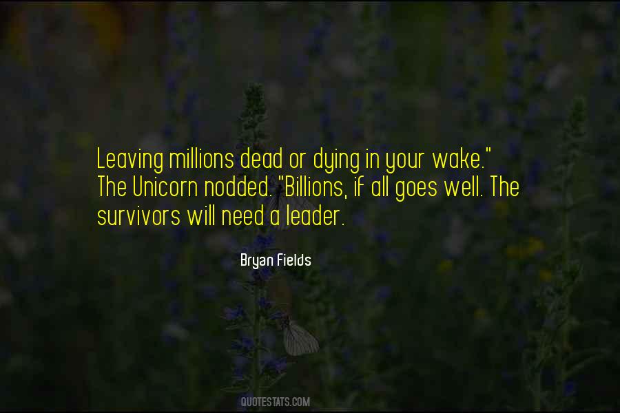 Bryan Fields Quotes #111269