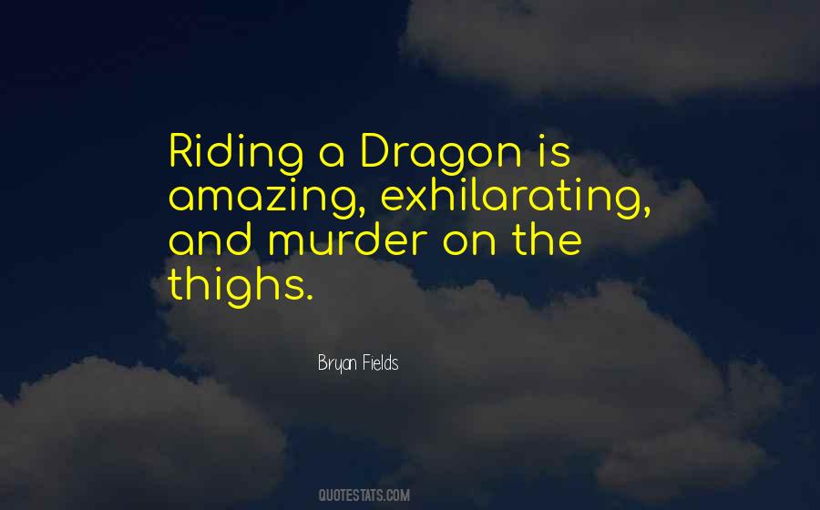 Bryan Fields Quotes #12343
