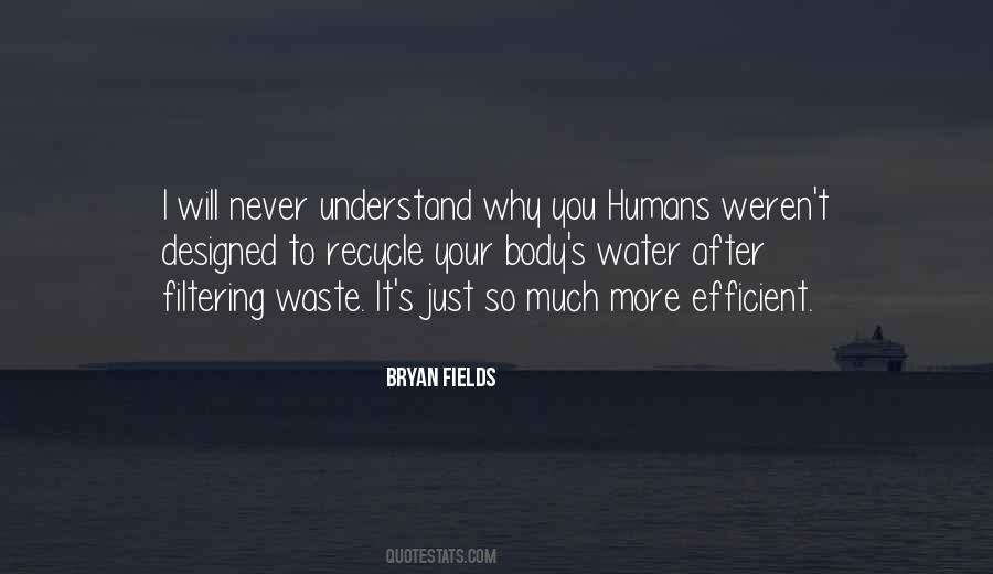 Bryan Fields Quotes #1824296