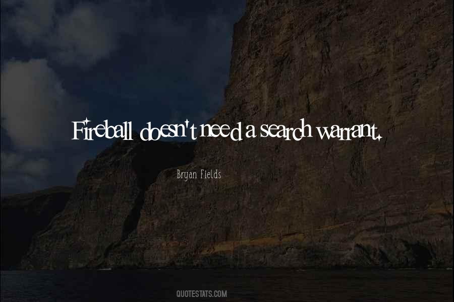 Bryan Fields Quotes #96308